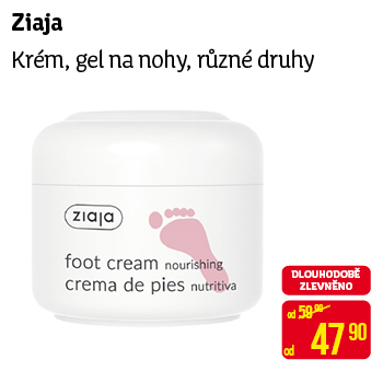 Ziaja - Krém, gel na nohy, různé druhy
